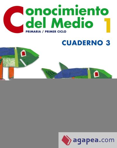 Conocimiento del Medio 1. Cuaderno 3