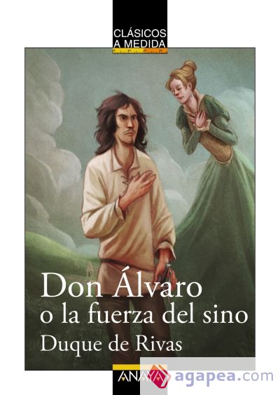 Don Álvaro o la fuerza del sino