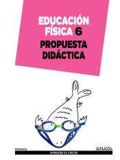 Portada de Educación Física 6. Propuesta didáctica