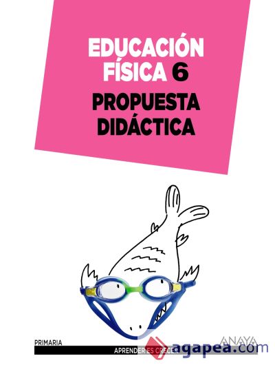 Educación Física 6. Propuesta didáctica