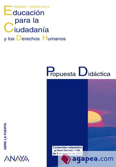 Educación para la Ciudadanía y los Derechos Humanos. Propuesta Didáctica