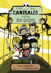 Portada de El Club de los Caníbales se zampa a don Quijote