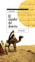 Portada de El cazador del desierto, de Lorenzo Silva