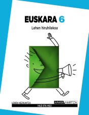 Portada de Euskara 6 Lehen Hezkuntza