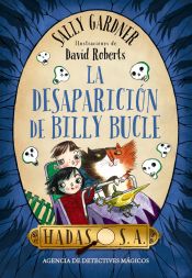 Portada de Hadas, S.A. La desaparición de Billy Bucle