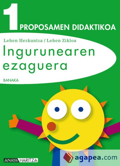 Ingurunearen ezaguera 1. Irakasleentzako materiala