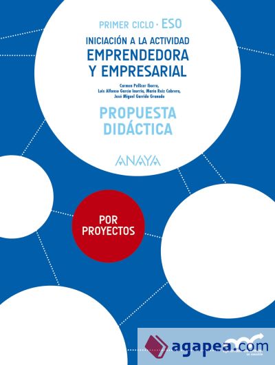 Iniciación a la actividad emprendedora y empresarial. Propuesta didáctica