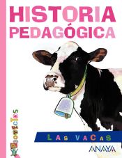 Portada de LAS VACAS. Historia pedagógica