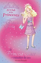 Portada de La Princesa Grace y el ruiseñor de oro