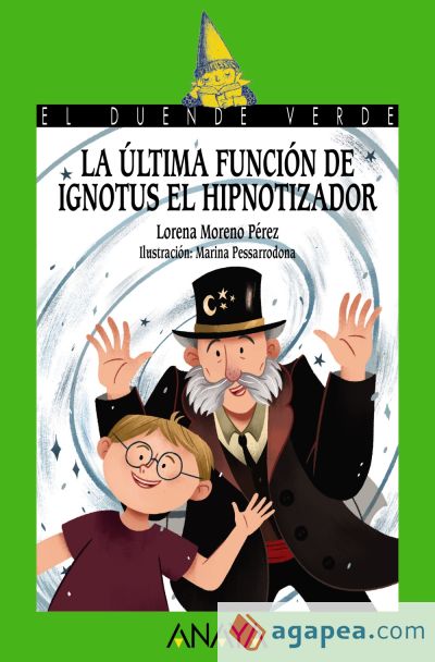 La última función de Ignotus el Hipnotizador