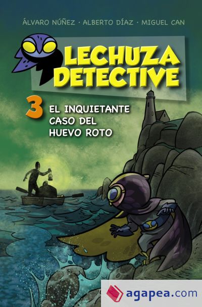 Lechuza Detective 3. El inquietante caso del huevo roto