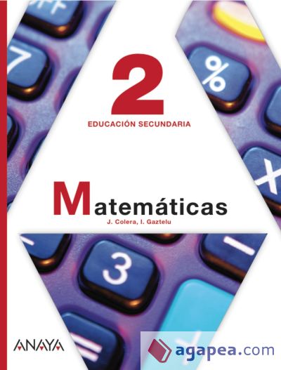 Inclinarse halcón Molesto MATEMATICAS 2 - JOSE COLERA JIMENEZ; IGNACIO GAZTELU ALBERO - 9788467822052  - ANAYA EDUCACION