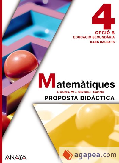 Matemàtiques 4. Opció B. Proposta Didàctica