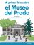 Portada de Mi primer libro sobre el Museo del Prado, de Ana Alonso