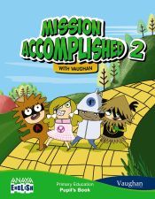 Portada de Mission Accomplished 2 : pupil's book