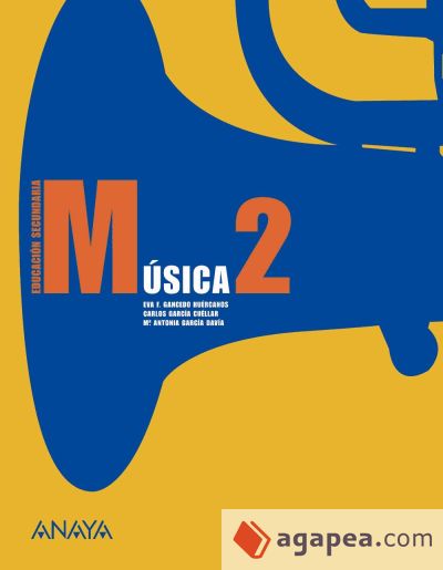 Música 2. 2º Educación Secundaria Obligatoria. Libro del Alumno. Canarias, Castilla y León, Galicia, Illes Balears, La Rioja, Madrid, Murcia