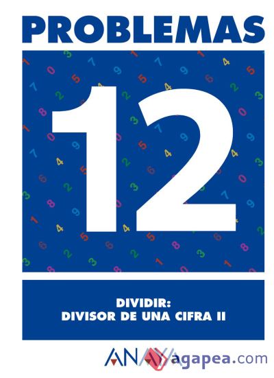 Problemas 12. Dividir: divisor de una cifra II
