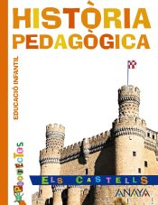 Portada de Projecte 1, els castells, història pedagògica, Educació Infantil, 4 anys (Valencia). Proposta didàctica del professor