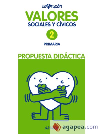 Valores Sociales y Cívicos, 2º Primaria : propuesta didáctica