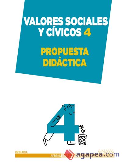 Valores Sociales y Cívicos, 4º Primaria : propuesta didáctica