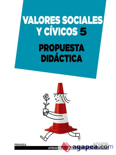 Valores Sociales y Cívicos 5. Propuesta didáctica