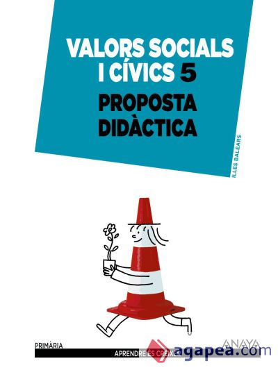 Valors socials i cívics 5. Proposta didàctica