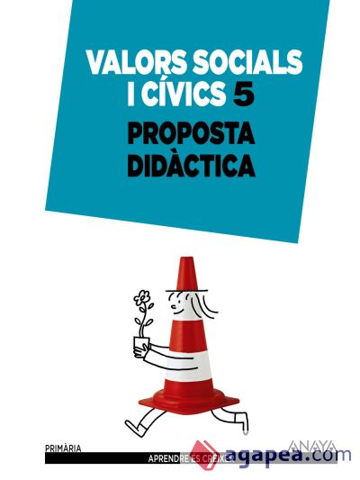 Valors socials i cívics 5. Proposta didàctica