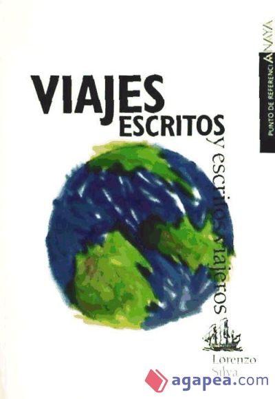 Viajes escritos y escritos viajeros