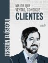 Mejor Que Ventas, Consigue Clientes