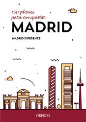 Portada de 150 planes para conquistar Madrid