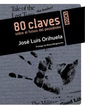 Portada de 80 claves sobre el futuro del periodismo
