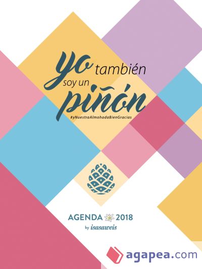 Agenda 2018 Isasaweis - Semana vista - "Yo también soy un piñón"