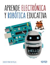 Portada de Aprende electrónica y robótica educativa