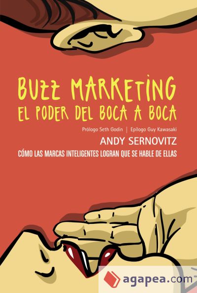 Buzz marketing. El poder del boca a boca