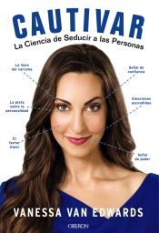 Portada de Cautivar. La ciencia de seducir a las personas