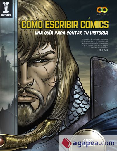 Cómo escribir cómics. Una guía para contar tu historia