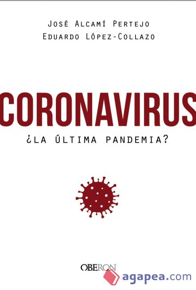 Coronavirus, ¿la última pandemia? (Ebook)