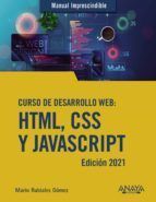 Portada de Curso de desarrollo Web. HTML, CSS y JavaScript. Edici&oacute;n 2021 (Ebook)
