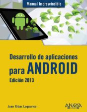 Portada de Desarrollo de aplicaciones para Android. Edición 2013