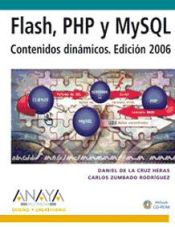 Portada de Flash, PHP y MySQL. Contenidos dinámicos. Edición 2006