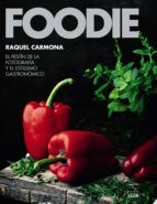 Portada de Foodie.El festín de la fotografía y el estilismo gastronómico (Ebook)