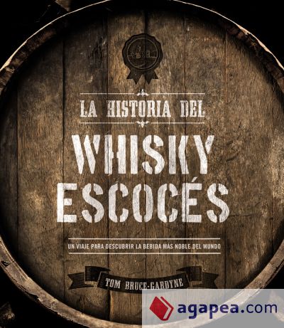 La historia del whisky escocés