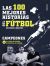 Portada de Las 100 mejores historias del fútbol, de Juan García Arroita