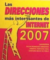 Portada de Las direcciones m&aacute;s interesantes de Internet. Edici&oacute;n 2007