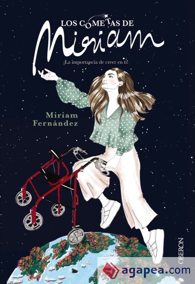 Los cometas de Miriam. ¡La importancia de creer en ti! (Ebook)