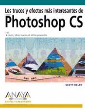 Portada de Los trucos y efectos m&aacute;s interesantes de Photoshop CS
