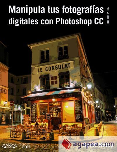 Manipula tus fotografías digitales con Photoshop CC Manipula tus fotografías digitales con Photoshop CC