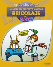 Portada de Manual del perfecto manitas. Bricolaje