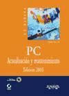 Portada de PC: Actualización y mantenimiento. Edición 2003