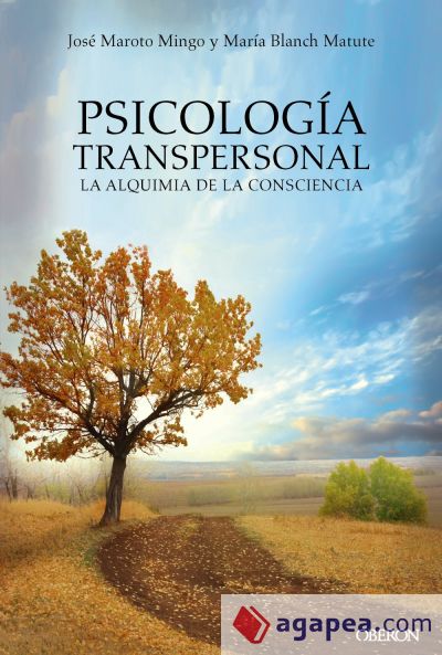 Psicología transpersonal. La alquimia de la consciencia